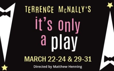 Chambersburg Community Theatre Presents “It’s Only A Play”