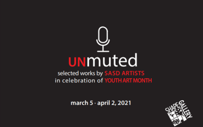 SHAPE Gallery Opens Unmuted on March 5