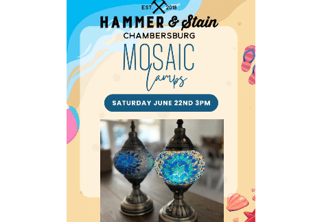 Mosaic Lamps Workshop | Hammer & Stain, Chambersburg