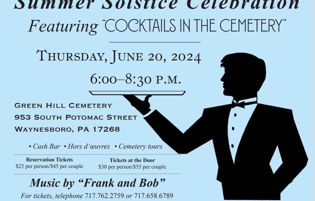 Summer Solstice Celebration | Hosted by Antietam Historical Association at Green Hill Cemetery, Waynesboro