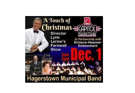 HAGERSTOWN MUNICIPAL BAND’S “A TOUCH OF CHRISTMAS”: DIRECTOR LYNN LEREW’S FAREWELL SHOW | Capitol Theatre, Chambersburg