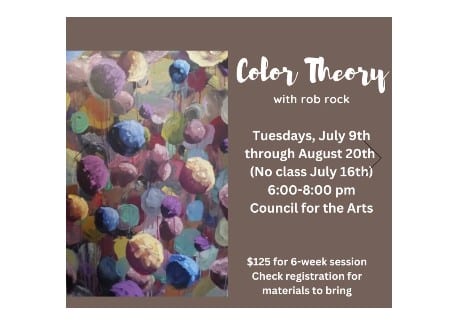 July – August Color Theory with Rob Rock | Council For The Arts, Chambersburg