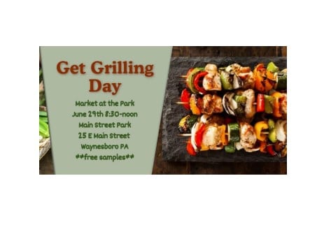 Get Grilling Day at Market at the Park | Mainstreet Waynesboro