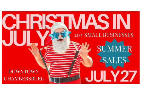 Christmas in July | Downtown Chambersburg