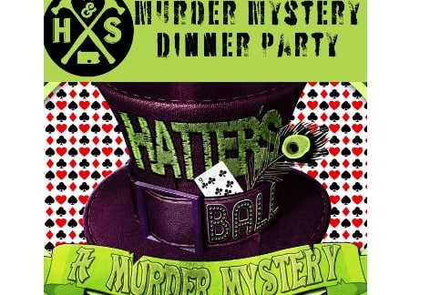 Mad Hatter’s Ball Murder Mystery Dinner | Hammer & Stain, Chambersburg