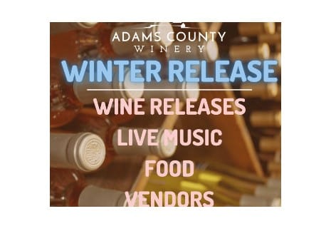 Winter Wine Release | Adams County Winery, Orrtanna, PA