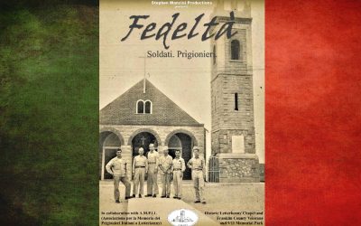 Franklin County 11/30 Visitors Center Hosts Fedeltà Documentary and WWII Italian POW Exhibit As Veterans Day Commemoration