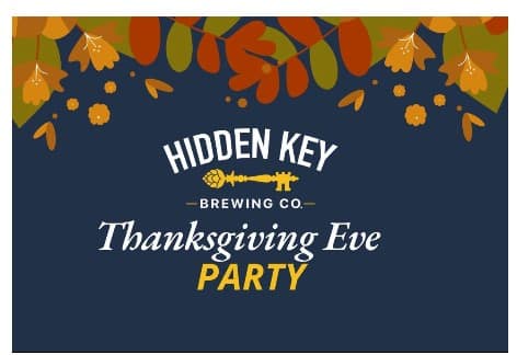 Thanksgiving Eve Party | Hidden Key Brewing Co., Greencastle