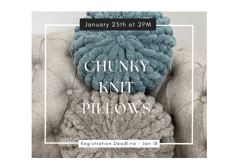 Chunky Hand Knit Pillows Workshop | Hammer & Stain, Chambersburg