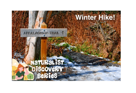 Appalachian Trail Hike Series-January 2025 | Buttonwood Nature Center, Waynesboro